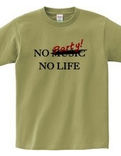 NO PARTY! NO LIFE