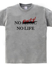 NO PARTY! NO LIFE