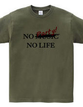 NO PARTY! NO LIFE