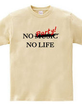 NO PARTY! NO LIFE