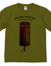 HOUSE MOVING