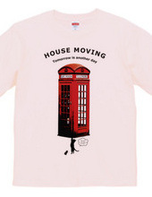 HOUSE MOVING