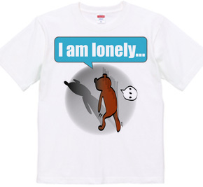 I am lonely...