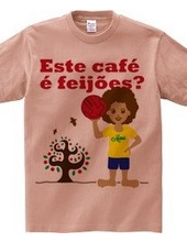 Este café é feijões?