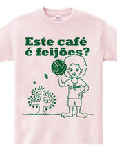 Este café é feijões?