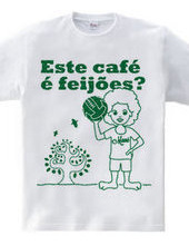 Este café é feijões?