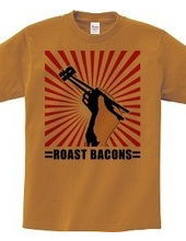 Roast bacons