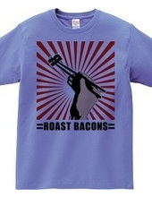 Roast bacons