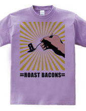 Roast bacons