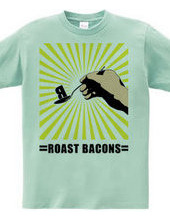 Roast bacons