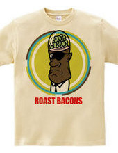 Roast bacons