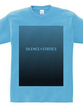 Silence & Statics