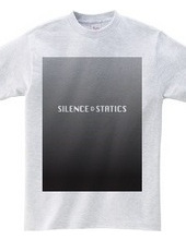 Silence & Statics