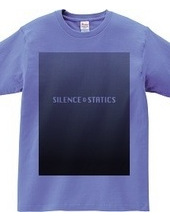 Silence & Statics