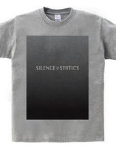 Silence & Statics