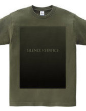 Silence & Statics