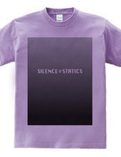 Silence & Statics