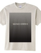 Silence & Statics