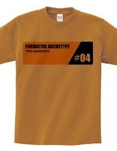 FORMATIVE ARCHETYPE #04