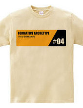 FORMATIVE ARCHETYPE #04