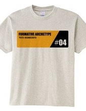 FORMATIVE ARCHETYPE # 04