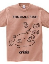 Crisis! Football fish T shirt