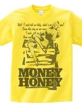 MONEY HONEY