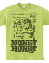 MONEY HONEY