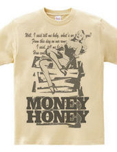 MONEY HONEY