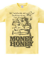 MONEY HONEY