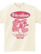 VACATION