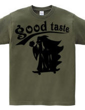 good taste-sk8