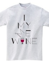 I, MY, ME, WINE