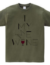 I, MY, ME, WINE