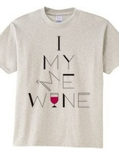 I, MY, ME, WINE