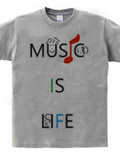 MUSIC IS LIFE