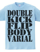 double kick flip body varial-black