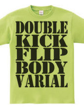 double kick flip body varial-black