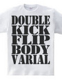 double kick flip body varial-black