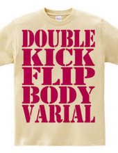 double kick flip body varial-pink