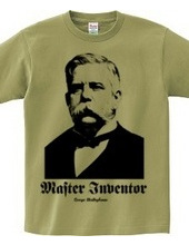 Master Inventor -George Westinghouse-