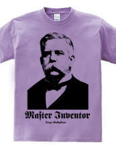 Master Inventor -George Westinghouse-