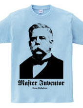 Master Inventor -George Westinghouse-