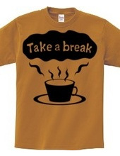 Take a break