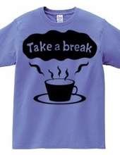 Take a break