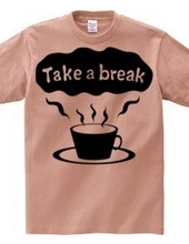 Take a break