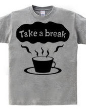 Take a break