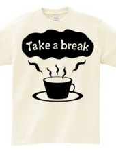 Take a break