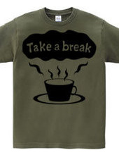 Take a break