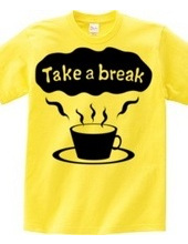 Take a break